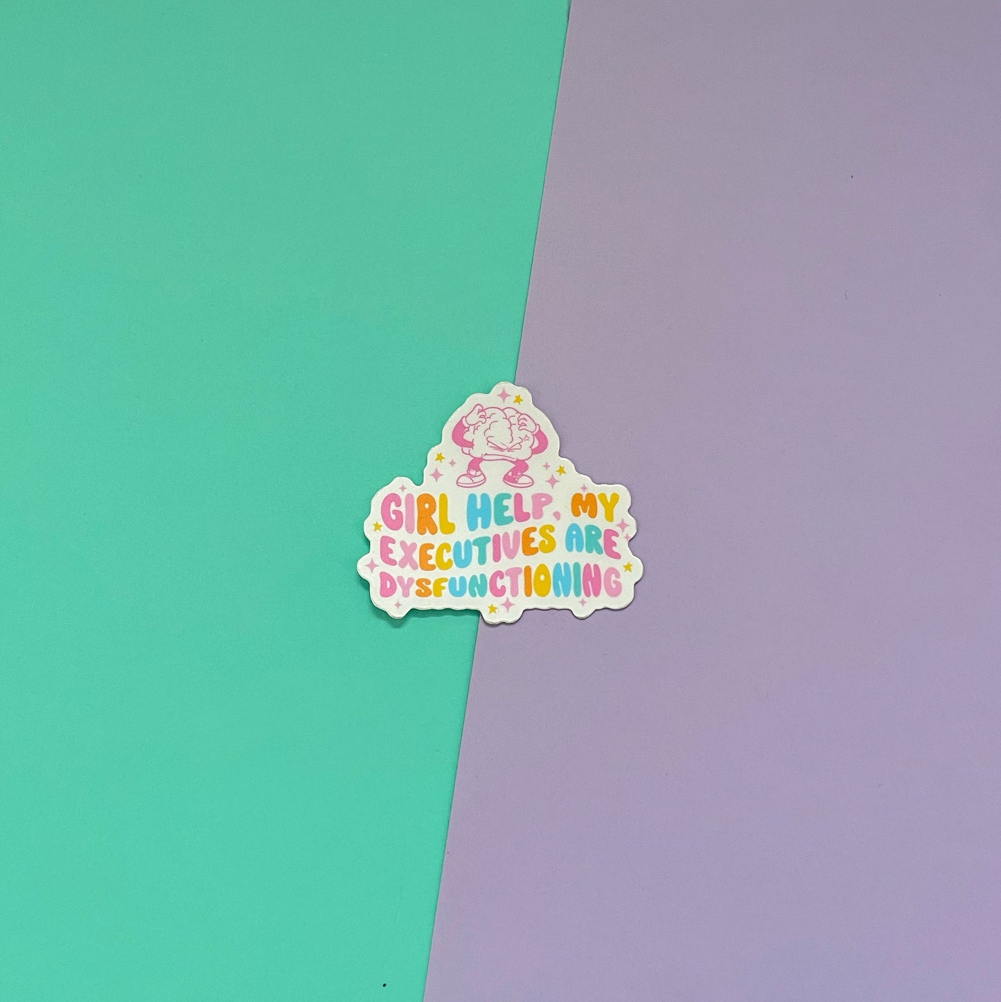 Executive Dysfunction Sticker