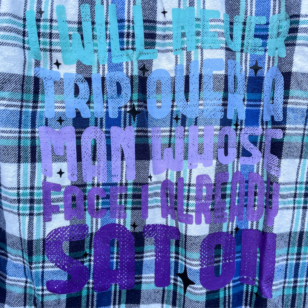 Never Trip Over a Man Flannel image 1