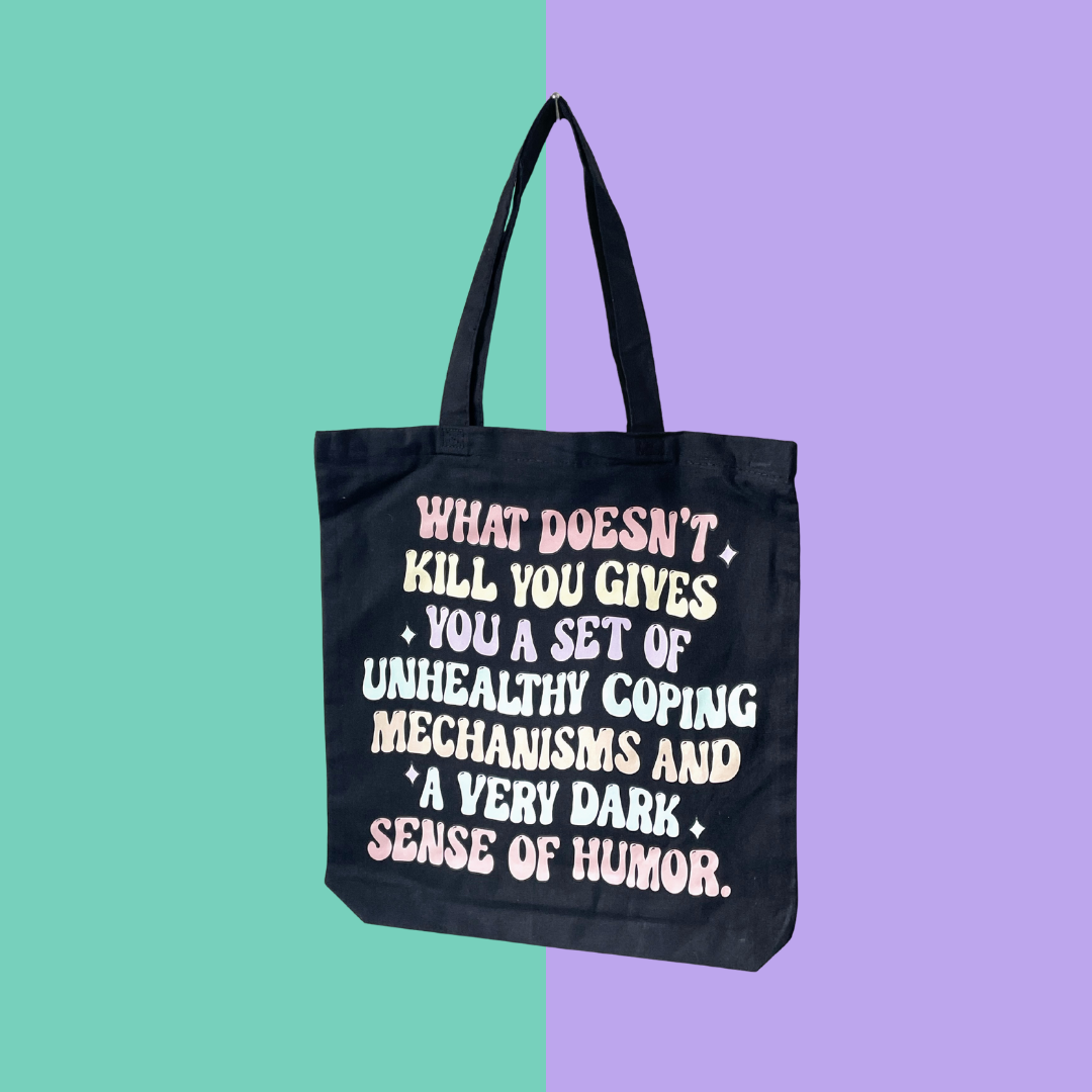 What Doesn't Kill You - Tote