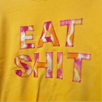 Eat Shit - Applique Sweater