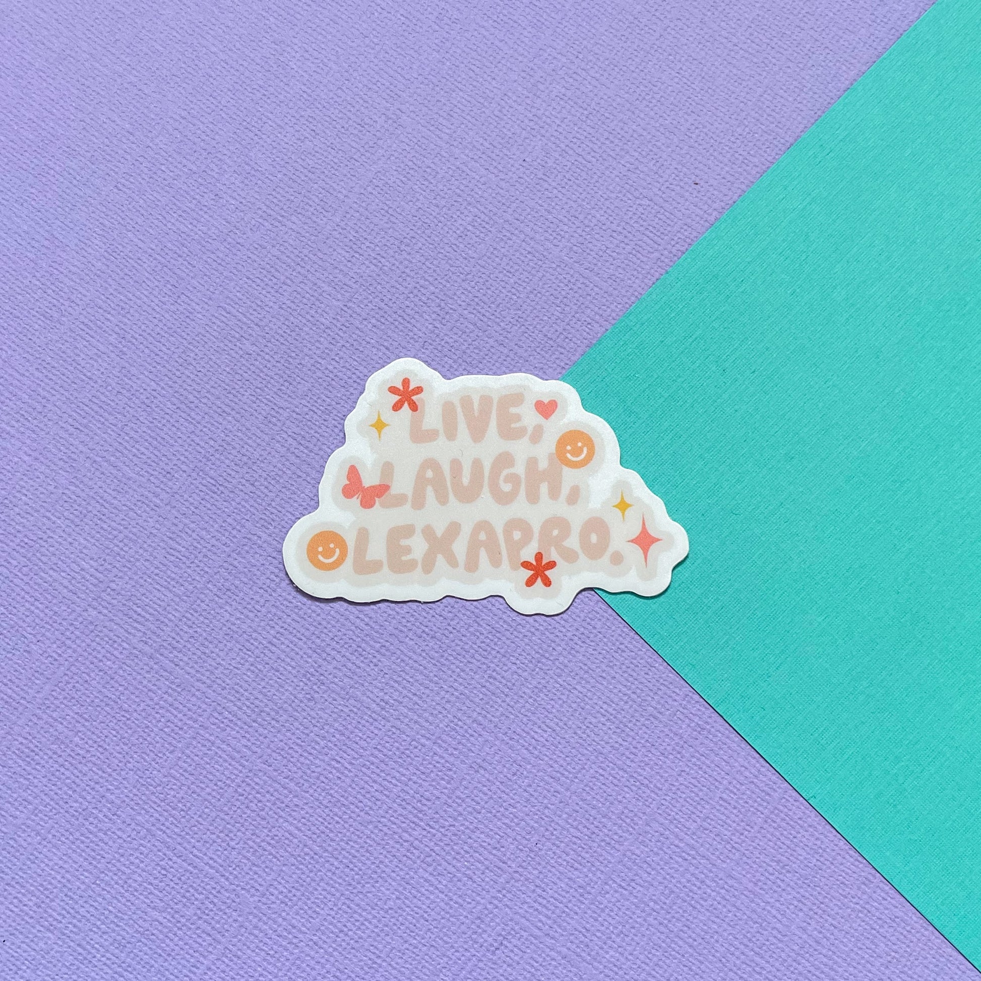 Live Laugh Lexapro Sticker image 0