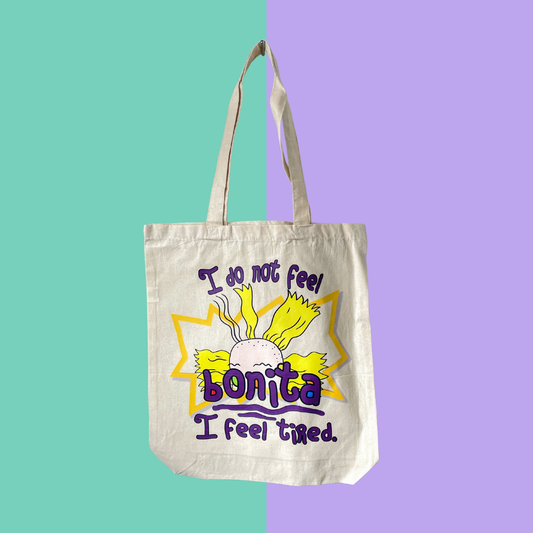 Don't Feel Bonita - Tote