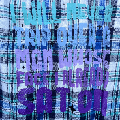 Never Trip Over a Man Flannel image 1